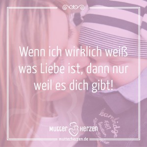 Wissen was Liebe ist Mutterherzen
