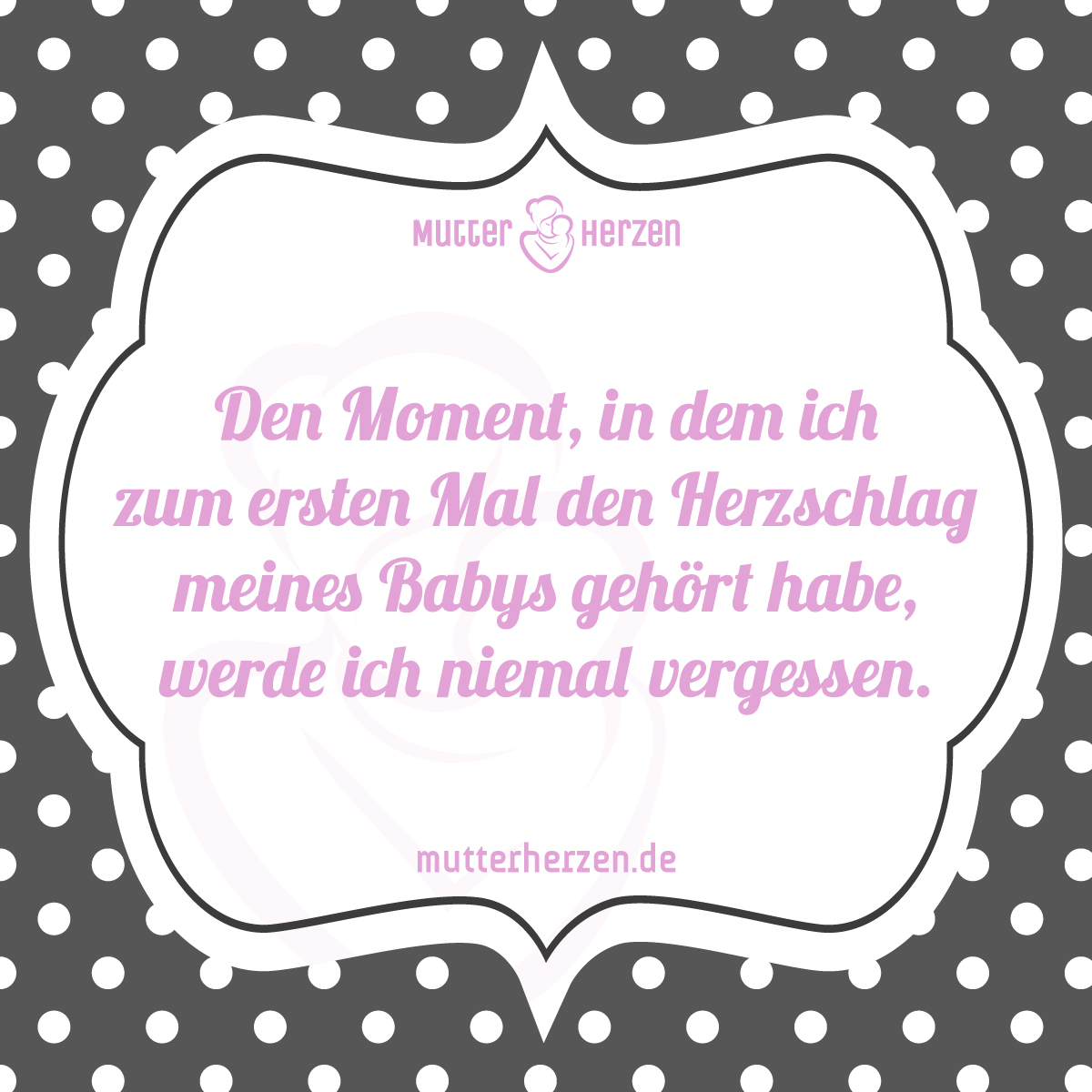 Der Beginn einer großen Liebe Mutterherzen