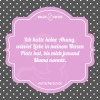 Ich hatte keine Ahnung wieviel Liebe in meinem Herzen Platz hat bis mich jemand Mama nannte