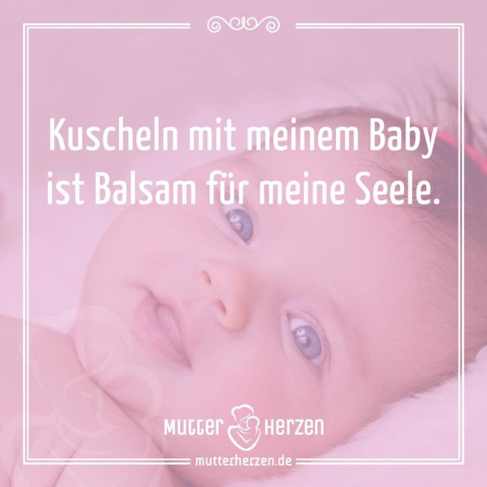 Kuscheln mit meinem Baby ist Balsam für meine Seele