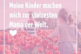 Meine Kinder machen mich zur stolzesten Mama der Welt