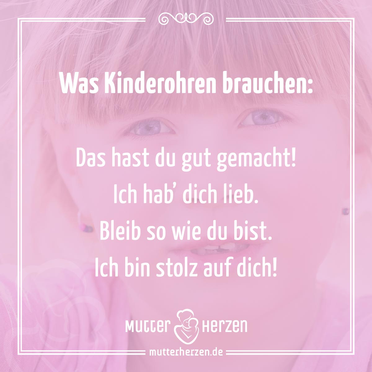 Was wir Kinder so oft es geht sagen sollten Mutterherzen