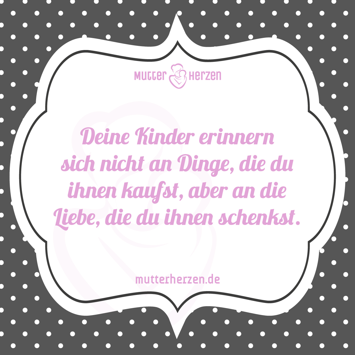 Liebe ist wichtiger als alles andere Mutterherzen