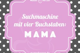 Suchmaschine mit vier Buchstaben: MAMA